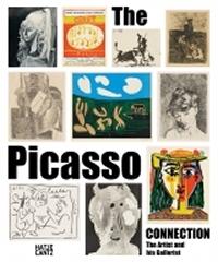 THE PICASSO CONNECTION "THE ARTIST AND HIS GALLERIST"