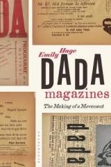 DADA MAGAZINES : THE MAKING OF A MOVEMENT