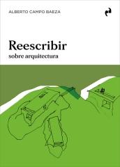 REESCRIBIR - ALBERTO CAMPO BAEZA