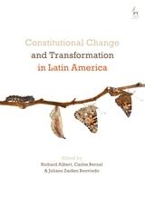 CONSTITUTIONAL CHANGE AND TRANSFORMATION IN LATIN AMERICA