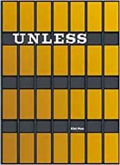 UNLESS: THE SEAGRAM BUILDING CONSTRUCTION ECOLOGY