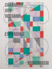 CHARMION VON WIEGAND: EXPANDING MODERNISM