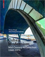 CUBAN MODERNISM MID-CENTURY ARCHITECTURE 1940-1970