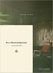 FOR A NOVEL ARCHITECTURE: CINE-ROMAN 2000-2020