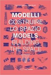 MODELS: BUILDING THE SPACE