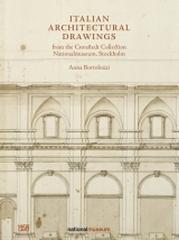 ITALIAN ARCHITECTURAL DRAWINGS  "FROM THE CRONSTEDT COLLECTION IN THE NATIONALMUSEUM"