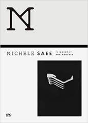 MICHELE SAEE PROJECTS 1985-2017