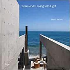 TADAO ANDO: LIVING WITH LIGHT