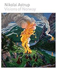 NIKOLAI ASTRUP VISIONS OF NORWAY