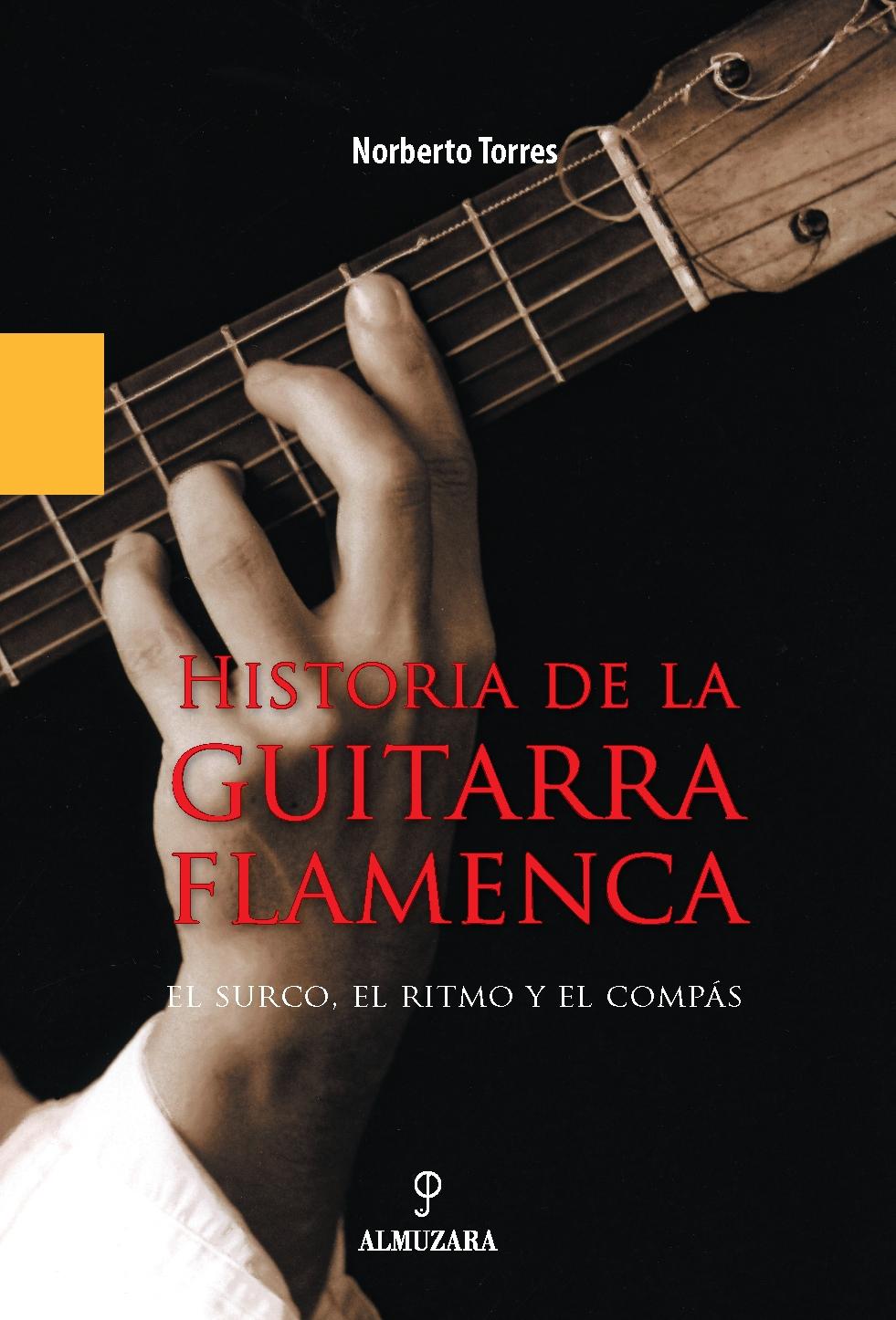 HISTORIA DE LA GUITARRA FLAMENCA