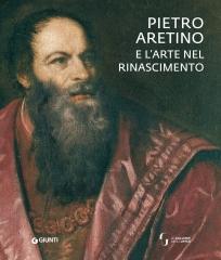 PIETRO ARETINO E L'ARTE DEL RINASCIMENTO.