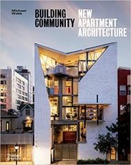 BUILDING COMMUNITY NEW APARTMENT ARCHITECTURE