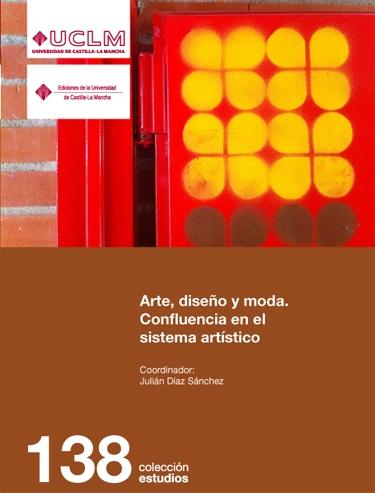 ARTE DISEÑO Y MODA.CONFLUENCIA EN EL SISTEMA