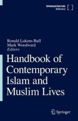 HANDBOOK OF CONTEMPORARY ISLAM AND MUSLIM LIVES. 2 VOLS.