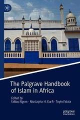 THE PALGRAVE HANDBOOK OF ISLAM IN AFRICA