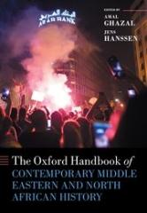 THE OXFORD HANDBOOK OF CONTEMPORARY MIDDLE EASTERN AND NORTH AFRICAN HISTORY