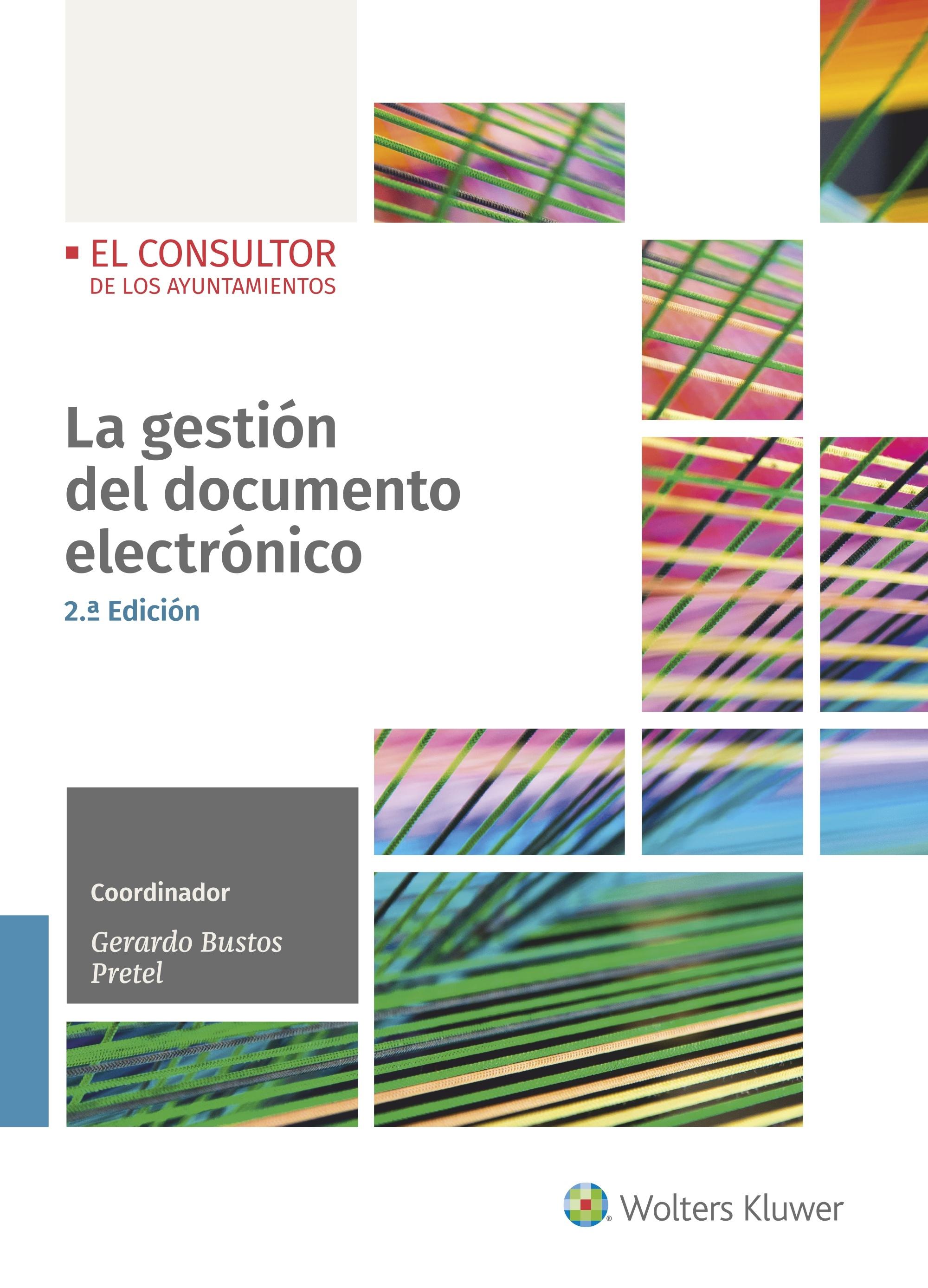 LA GESTIÓN DEL DOCUMENTO ELECTRÓNICO (2.ª EDICIÓN)