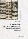 LA MEMORIA DE LA FOTOGRAFÍA "Historia, documento y ficción"