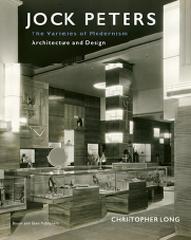 JOCK PETERS, ARCHITECTURE AND DESIGN "THE VARIETIES OF MODERNISM"