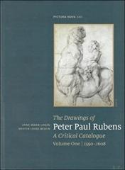 THE DRAWINGS OF PETER PAUL RUBENS "A CRITICAL CATALOGUE, VOLUME ONE (1590-1608)"