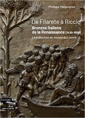 DE FILARETE A RICCIO : BRONZES ITALIENS DE LA RENAISSANCE (1430-1550)