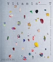 VITAMIN T: THREADS AND TEXTILES IN CONTEMPORARY ART