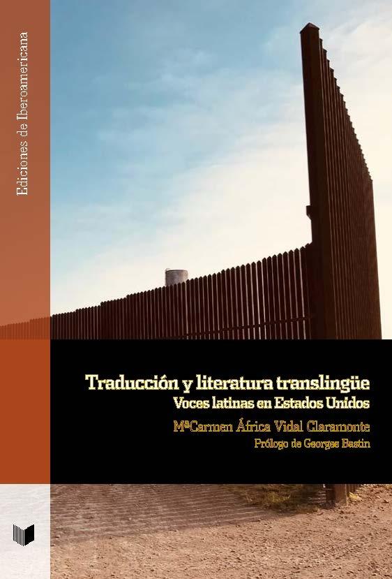 TRADUCCIÓN Y LITERATURA TRANSLINGÜE "voces latinas en Estados Unidos"