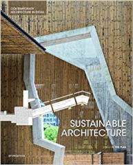 SUSTAINABLE ARCHITECTURE Contemporary Architecture in Detail