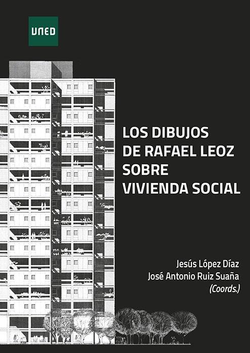 LOS DIBUJOS DE RAFAEL LEOZ SOBRE VIVIENDA SOCIAL