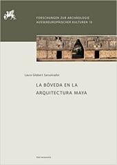 LA BÓVEDA EN LA ARQUITECTURA MAYA