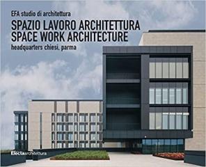 EFA STUDIO DI ARCHITETTURA. SPAZIO LAVORO ARCHITETTURA-SPACE WORK ARCHITECTURE