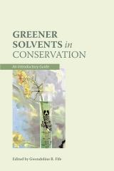 GREENER SOLVENTS IN CONSERVATION "AN INTRODUCTORY GUIDE"