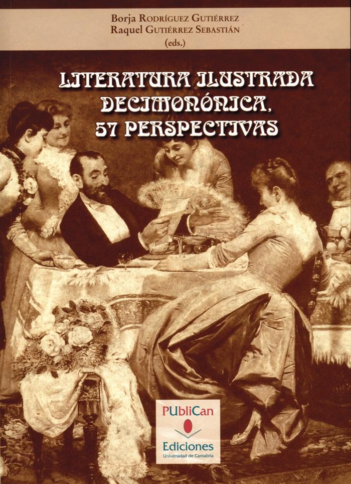 LITERATURA ILUSTRADA DECIMONÓNICA 57 PERSPECTIVAS