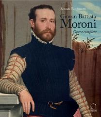 GIOVANNI BATTISTA MORONI. OPERA COMPLETA.