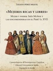MUJERES RICAS Y LIBRES ENCOMENDERAS EN EL PERU 1532 1600
