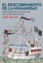 EL DESCUBRIMIENTO DE LA HUMANIDAD "ENCUENTROS ATLÁNTICOS EN LA ERA DE COLÓN"