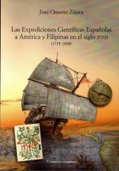LAS EXPEDICIONES CIENTIFICAS ESPAÑOLAS A AMERICA Y FILIPINAS EN EL SIGLO XVIII