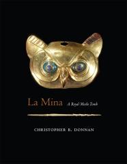 LA MINA "A ROYAL MOCHE TOMB"