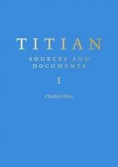 TITIAN: SOURCES AND DOCUMENTS