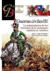 GUERRAS CIVILES III "La independencia de los virreinatos de la monarquía española en América"
