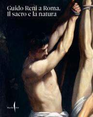 GUIDO RENI A ROMA. " IL SACRO E LA NATURA"