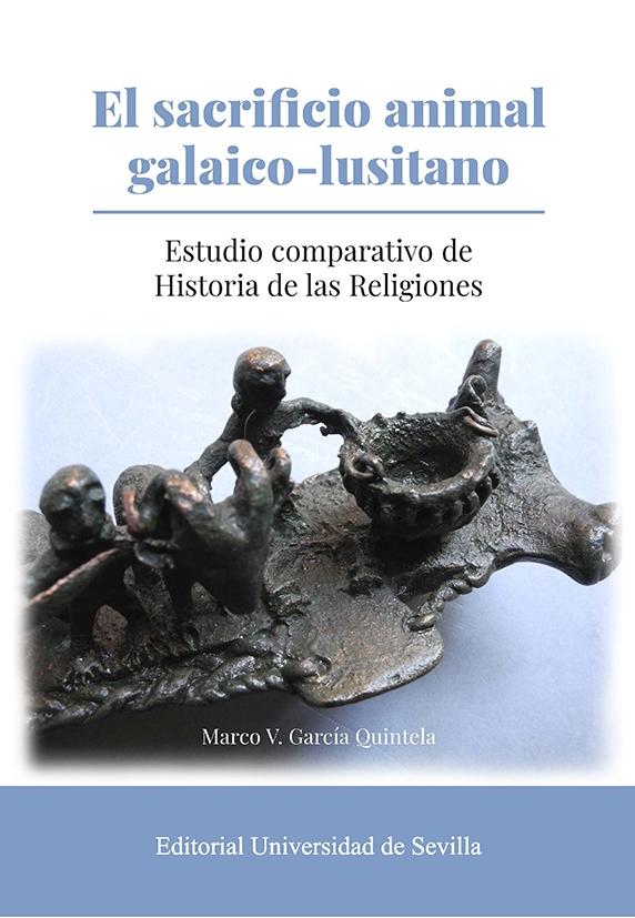 EL SACRIFICIO ANIMAL GALAICO-LUSITANO "Estudio comparativo de Historia de las Religiones"