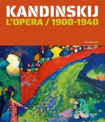 KANDINSKIJ "L'OPERA / 1900 - 1940"