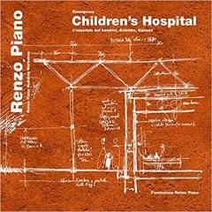 EMERGENCY CHILDREN'S SURGERY HOSPITAL. L'OSPEDALE DEI BAMBINI, ENTEBBE, UGANDA