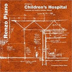 EMERGENCY CHILDREN'S SURGERY HOSPITAL. L'OSPEDALE DEI BAMBINI, ENTEBBE, UGANDA