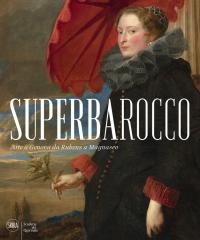 SUPERBAROCCO "ARTE A GENOVA DA RUBENS A MAGNASCO"