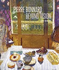 PIERRE BONNARD " BEYOND VISION"
