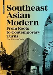 SOUTHEAST ASIAN MODERN: FROM ROOTS TO CONTEMPORARY TURNS