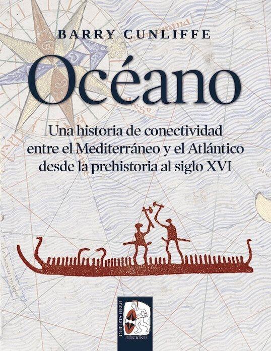 OCEANO "Una historia de conectividad entre el Mediterráneo y el Atlántico desde"