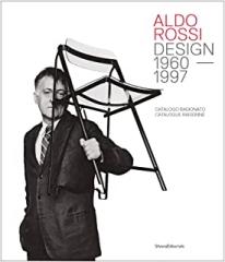 ALDO ROSSI. DESIGN 1980-1997. CATALOGO RAGIONATO